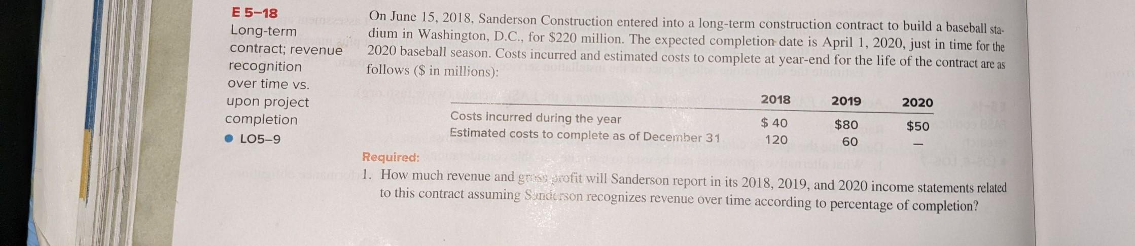 Need help with E 5-18. Please show work TYIA E 5-18 Long-term