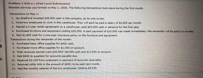  Problem 2-03A a-c (Part Level Submission) Bramble Services was formed on