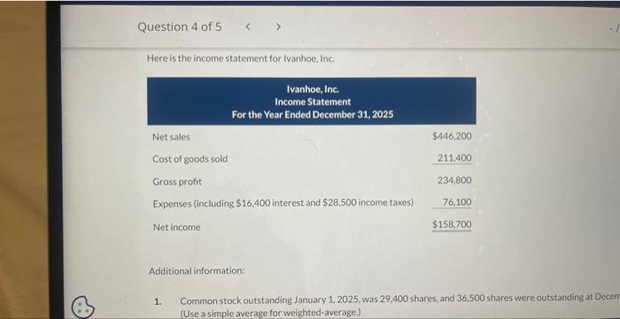  Here is the income statement for Ivanhoe, Inc. Additional information: 1.