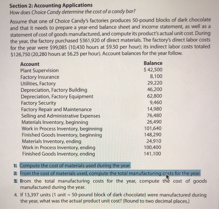 Section 2: Accounting Applications How does Choice Candy determine the cost
