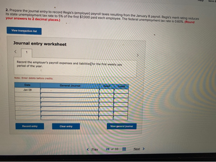 the first weekly pay period of the year, Regis Company's payroll register