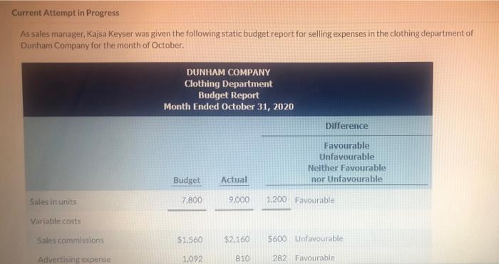  Current Attempt in Progress As sales manager, Kajsa Keyser was given