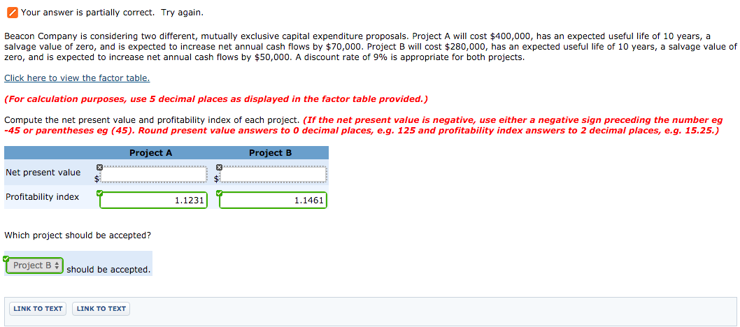 Your answer is partially correct. Try again. Beacon Company is considering