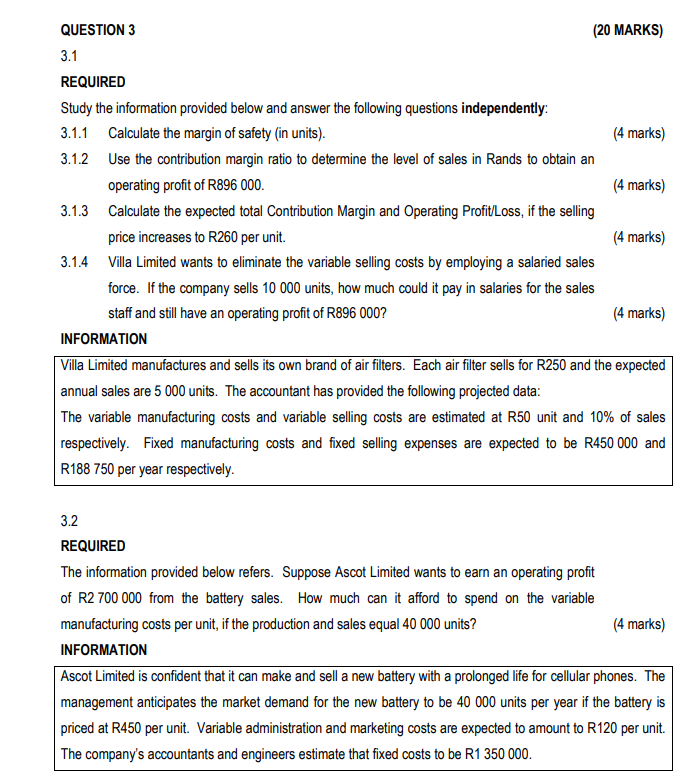  QUESTION 3 (20 MARKS) 3.1 REQUIRED Study the information provided below