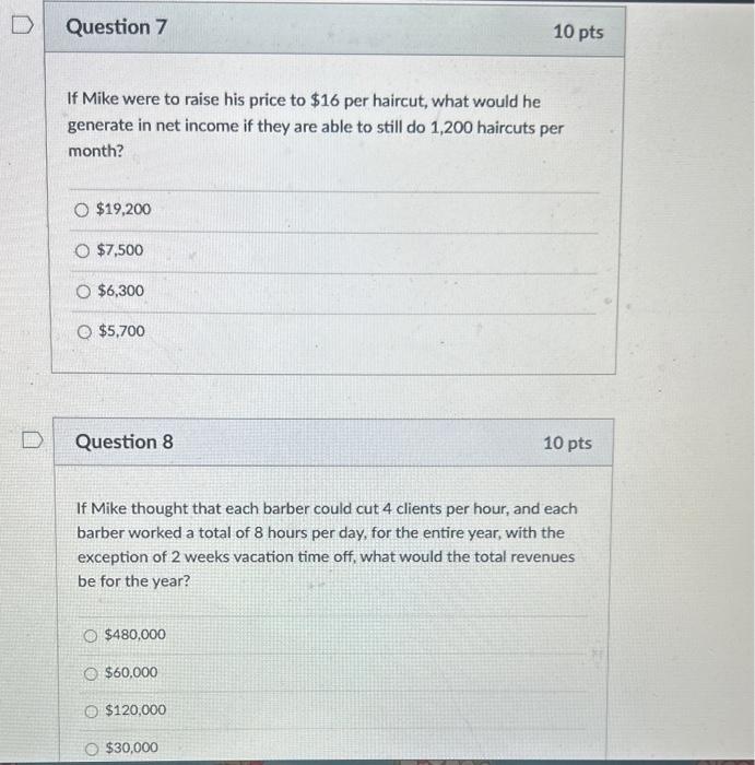 10 pts If Mike's shop was to do 1,600 haircuts in a