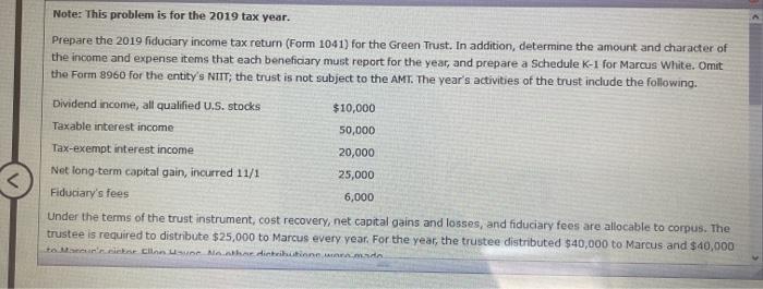  Note: This problem is for the 2019 tax year. Prepare the