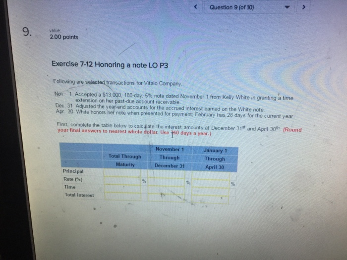  Question 9 (of 10) 9. value: points 2.00 Exercise 7-12 Honoring