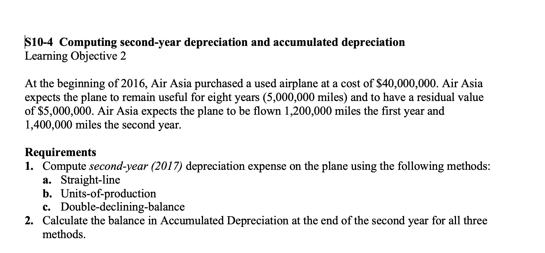  S10-4 Computing second-year depreciation and accumulated depreciation Learning Objective 2 At