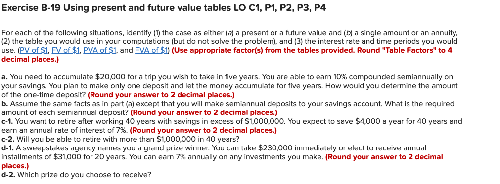  Exercise B-19 Using present and future value tables LO C1, P1,
