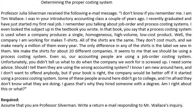  Determining the proper costing system Professor Julia Silverman received the following