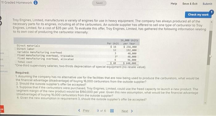  11 Graded Homework Saved Help Save & Exit Submit bo Check