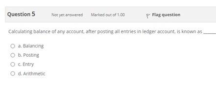 O d. Creditors Question 2 Not yet answered Marked out of 1.00