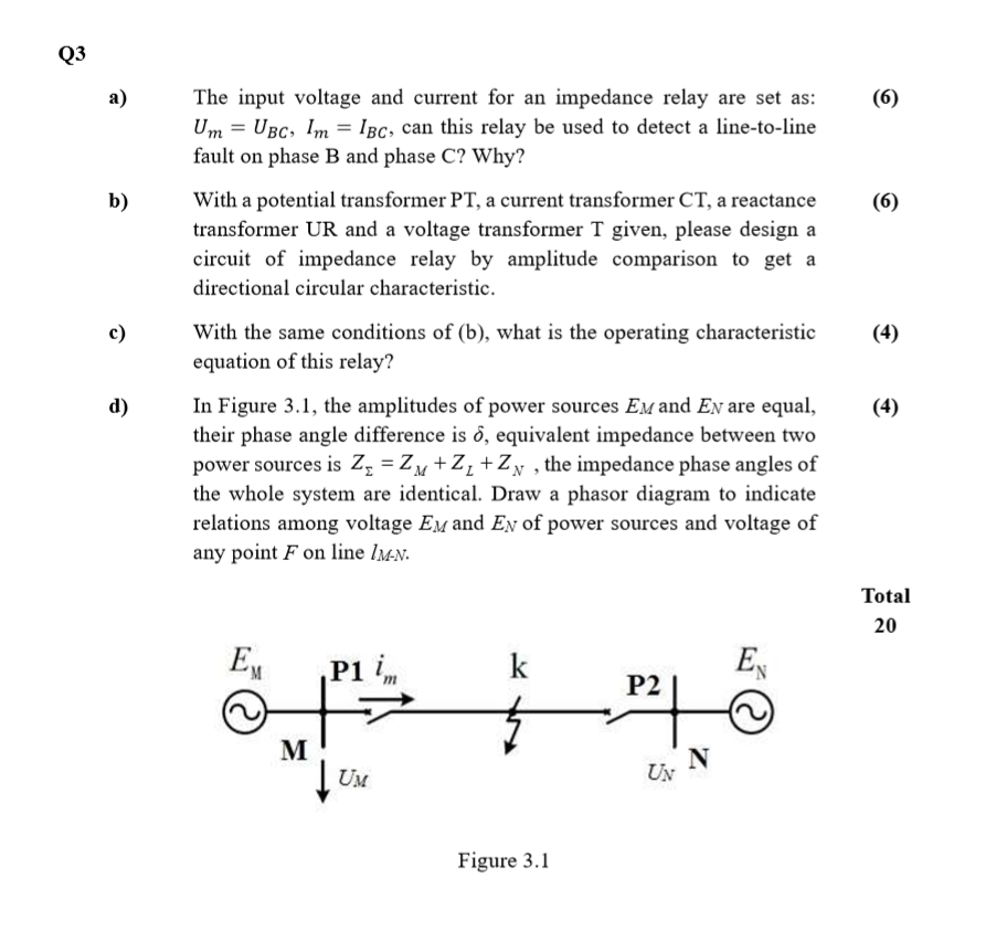  This question is about Protective Relaying Q3 a) (6) b) (6)