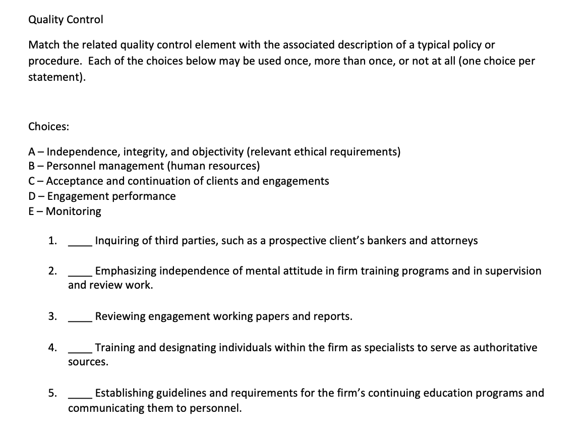Question 1: Question 2: Quality Control Match the related quality control element