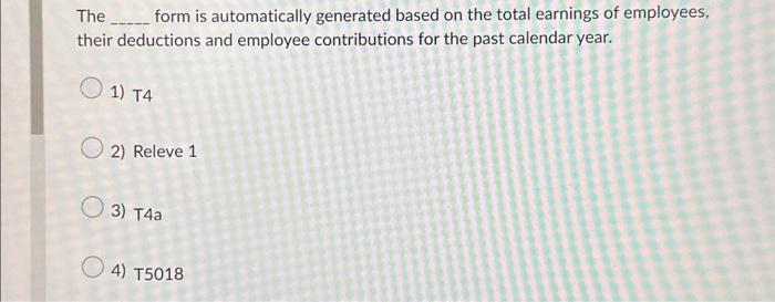  The form is automatically generated based on the total earnings of