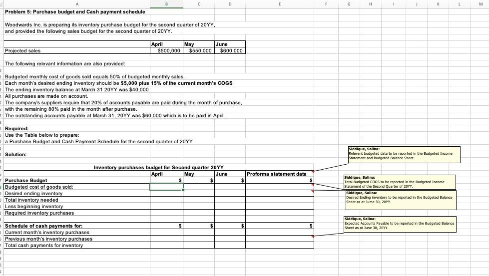 This was all the information provided. Please include formulas D D E