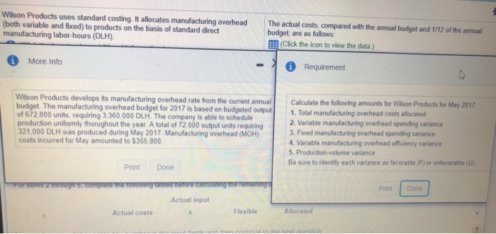  Wilson Products uses standard costing. It allocates manufacturing overhead (both variable