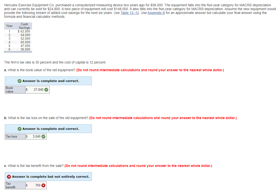  Hercules Exercise Equipment Co. purchased a computerized measuring device two years