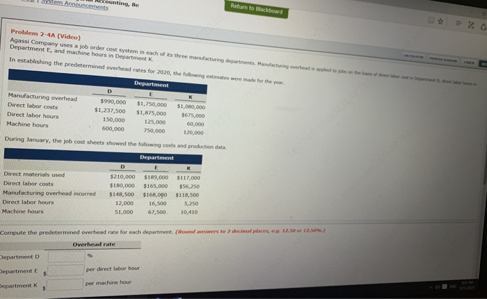  unting, se Stem Announcements Return to Blackboard * Problem 2-4A (Video)