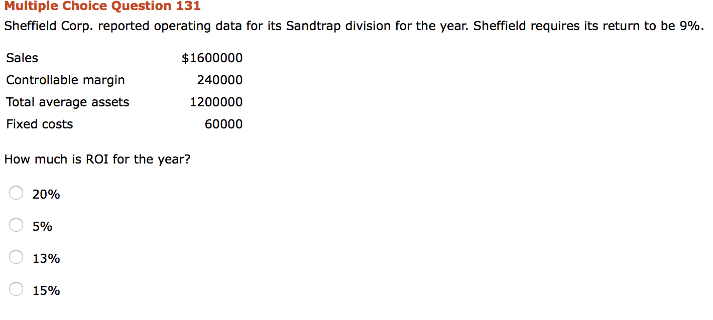  Multiple Choice Question 131 Sheffield Corp. reported operating data for its