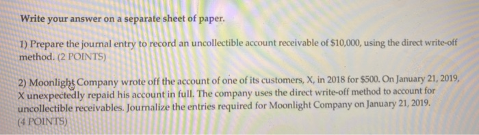  Write your answer on a separate sheet of paper. 1) Prepare