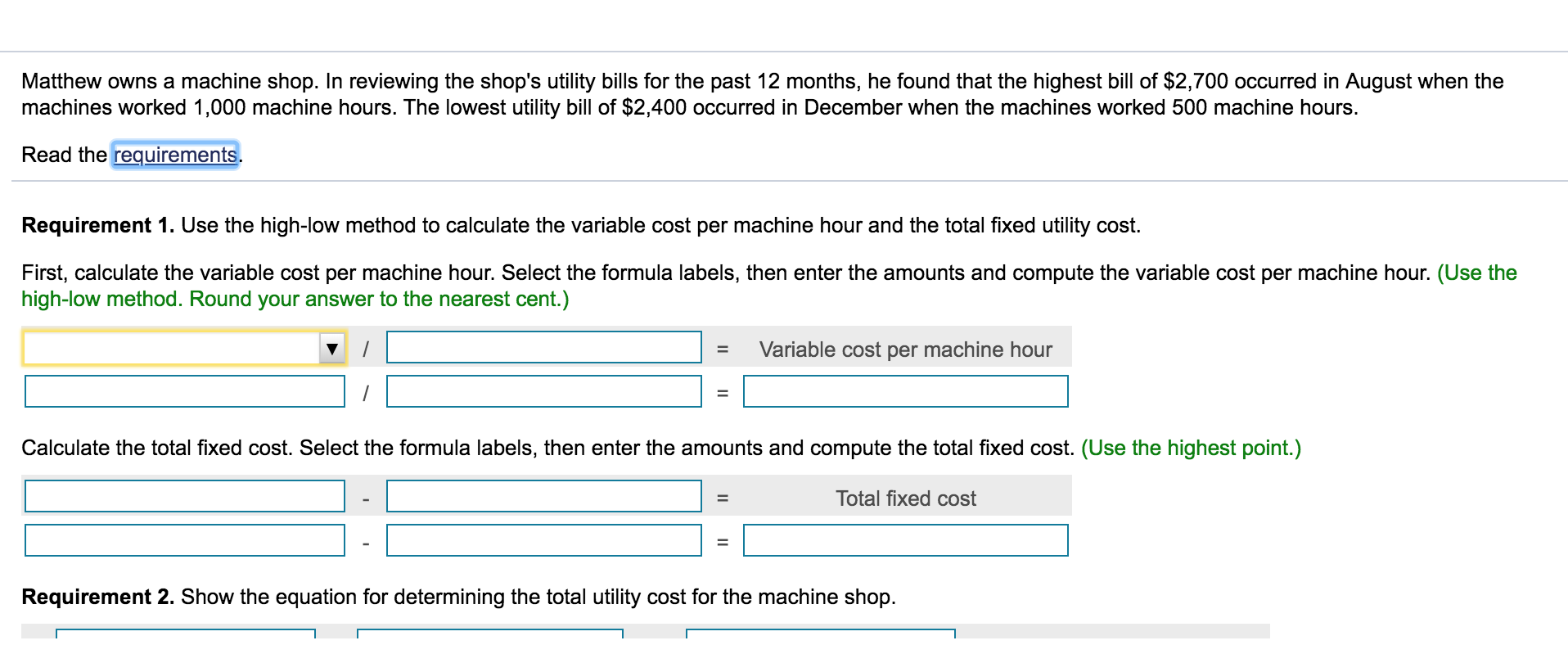 cost per machine hour and the total fixed utility cost. 2. Show