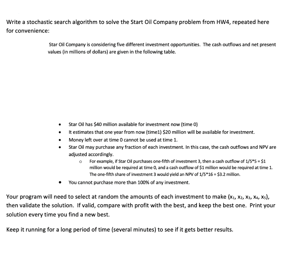  Write a stochastic search algorithm to solve the Start Oil Company