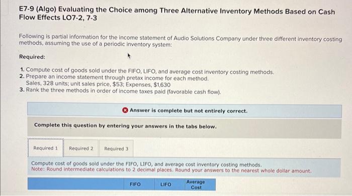  please solve the required part 2 E7-9 (Algo) Evaluating the Choice
