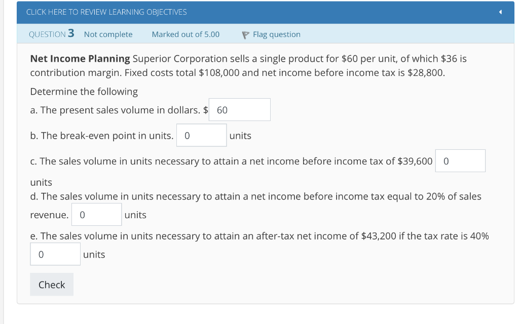  CLICK HERE TO REVIEW LEARNING OBJECTIVES QUESTION 3 Not complete Marked