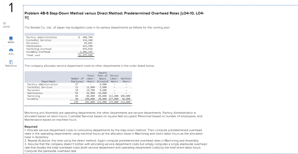  Problem 4B-6 Step-Down Method versus Direct Method; predetermined overhead Rates [LO4-10,
