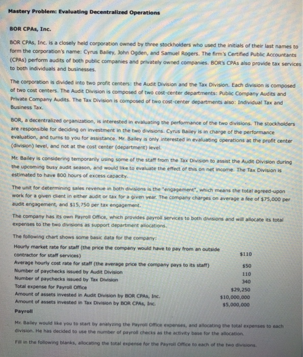  Mastery Problem: Evaluating Decentralized Operations BOR CPAs, Inc. BOR CPAS, Inc.