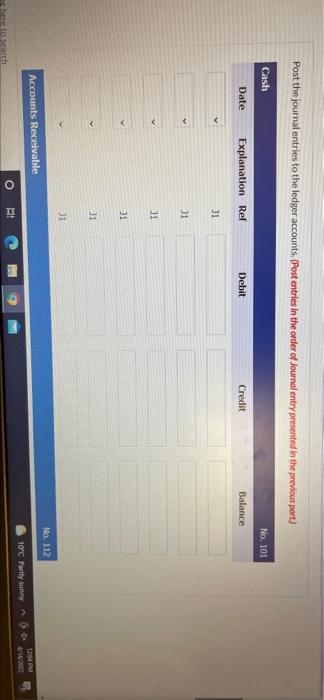 Invested $15,600 cash in her business Hired a secretary-receptionist at a salary