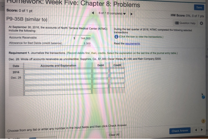  HeWork: Week Five: Chapter 8: Problems Save Score: 0 of 1