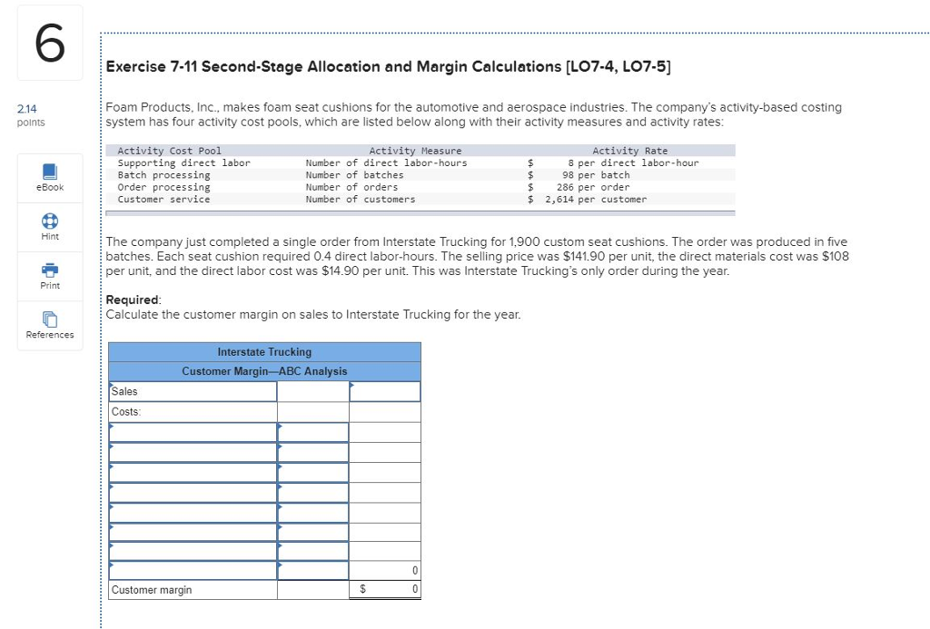  6 Exercise 7-11 Second-Stage Allocation and Margin Calculations LO7-4, LO7-5] 2.14