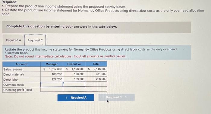 Products using direct labor costs as the only overhead allocati base. Complete