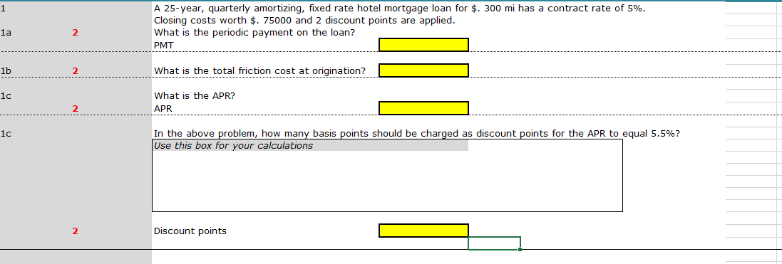 Please solve on excel A 25-year, quarterly amortizing, fixed rate hotel mortgage