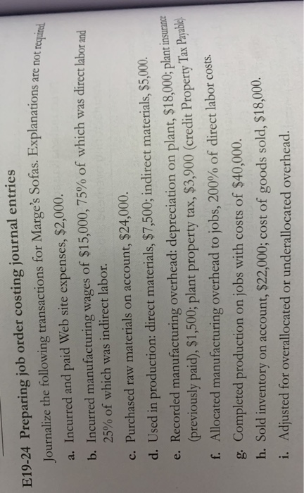  Explanations are not required E19-24 Preparing job order costing journal entries