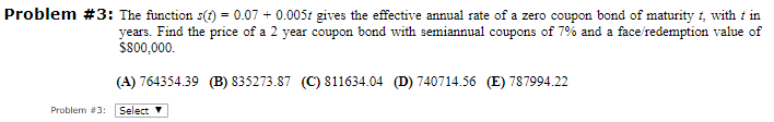  Problem #3: The function (1) = 0.07 + 0.005t gives the