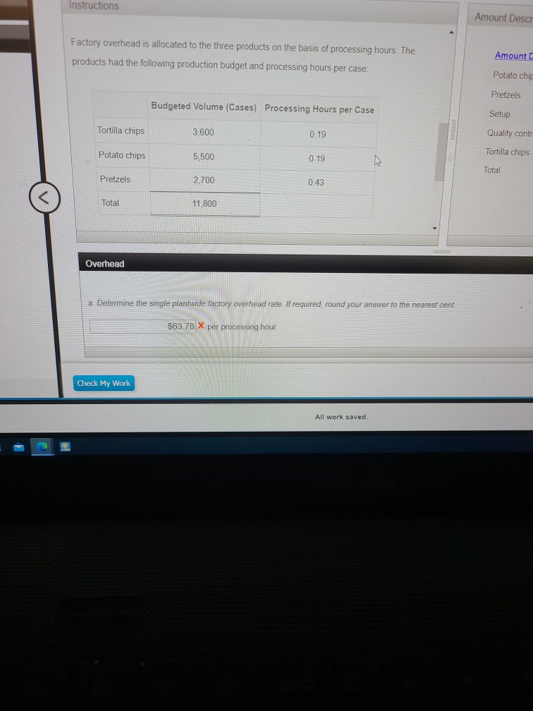budget volume by the processing hours per case. added that together and