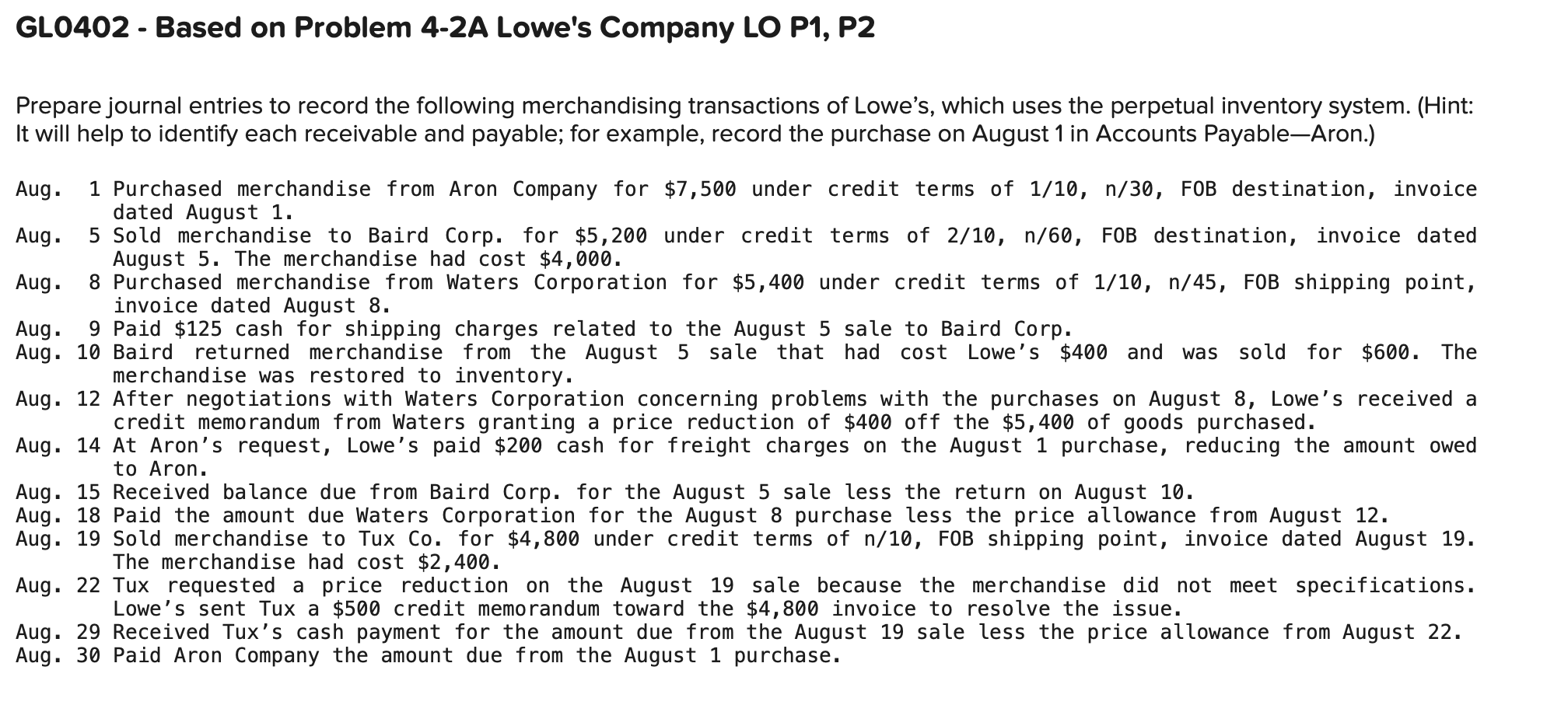 GL0402 - Based on Problem 4-2A Lowe's Company LO P1, P2
