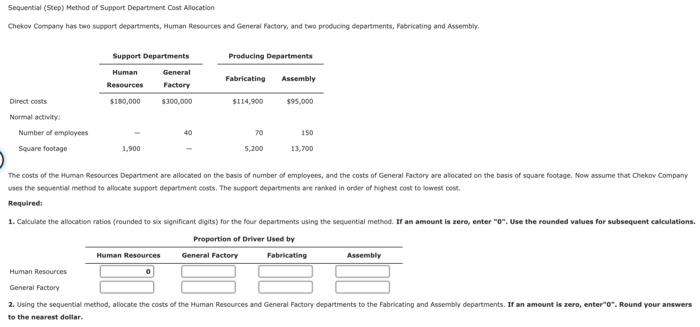  Sequential (Step) Method of Support Department Cost Allocation Chekov Company has