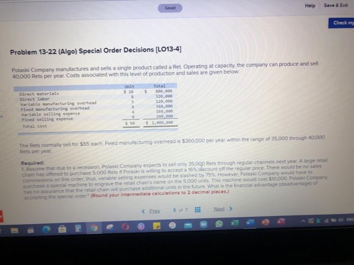  Seved Help Save & Exit Check Problem 13-22 (Algo) Special Order