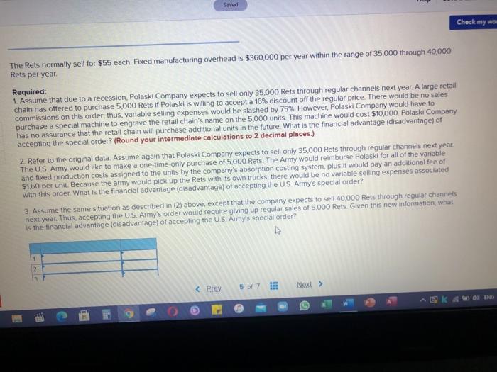 Decisions (L013-4) Polaski Company manufactures and sells a single product called a