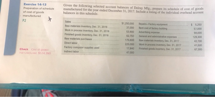  please answer this question thanks Exercise 14-13 Given the following selected