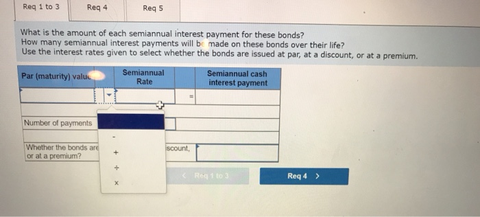 interest payments will be made on these bonds over their life? Use