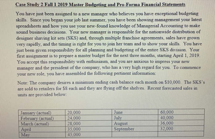  can this be completed in excel format? Case Study 2 Fall