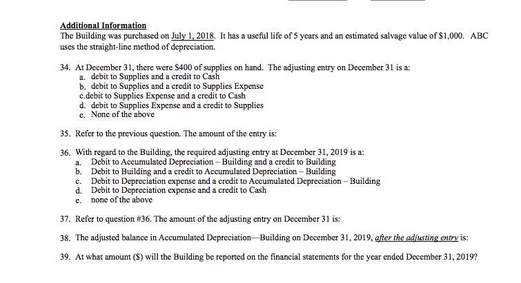 December 31, 2019, before adjusting entries. Use this trial balance and the