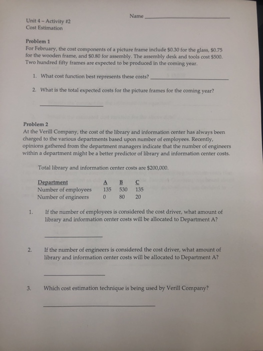  Name Unit 4-Activity #2 Cost Estimation Problem 1 For February, the