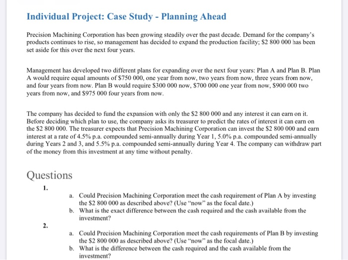  Individual Project: Case Study - Planning Ahead Precision Machining Corporation has