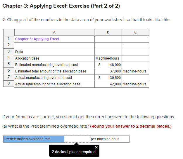  Chapter 3: Applying Excel: Exercise (Part 2 of 2) 2. Change